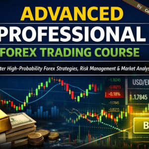 Advanced Proffessional Forex Trading Course